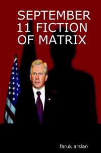 September 11 Fiction of Matrix