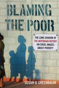 Blaming the Poor