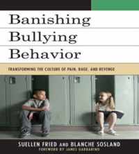 Banishing Bullying Behavior