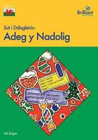 Sut i Ddisgleirio Adeg y Nadolig