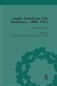 Anglo-American Life Insurance, 1800-1914 Volume 3