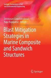 Blast Mitigation Strategies in Marine Composite and Sandwich Structures