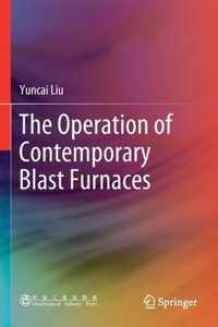 The Operation of Contemporary Blast Furnaces