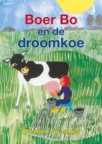 Boer Bo en de droomkoe