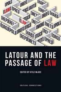 Latour and the Passage of Law