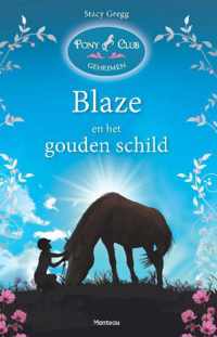 Pony Club Geheimen - Blaze en het gouden schild