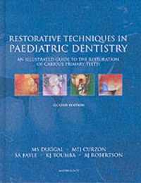 Restorative Techniques in Paediatric Dentistry