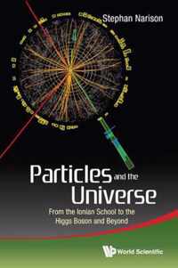 Particles And The Universe