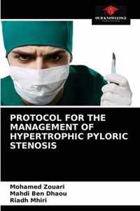 Protocol for the Management of Hypertrophic Pyloric Stenosis