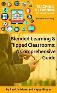 Blended Learning & Flipped Classrooms