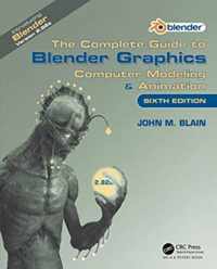 The Complete Guide to Blender Graphics