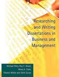 Researching and Writing Dissertations in Business and Management