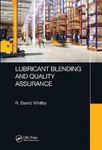 Lubricant Blending and Quality Assurance