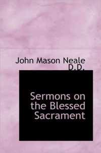 Sermons on the Blessed Sacrament