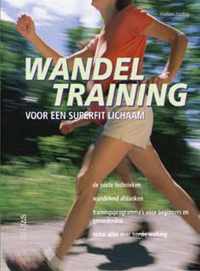 Wandeltraining Voor Een Superfit Lichaam