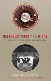 Bletchley Park & D-Day