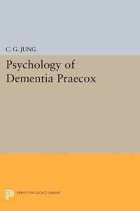 Psychology of Dementia Praecox