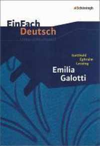 Emilia Galotti: Gymnasiale Oberstufe. EinFach Deutsch Unterrichtsmodelle