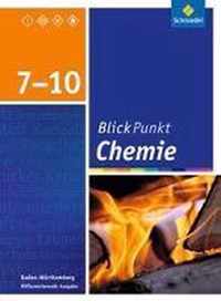 Blickpunkt Chemie 7 - 10. Schülerband. Baden-Württemberg