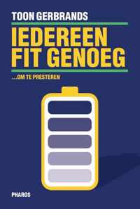 Iedereen fit genoeg