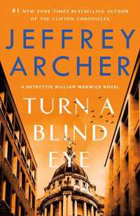 Turn a Blind Eye: A Detective William Warwick Novel