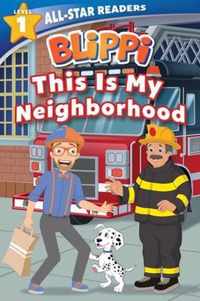 Blippi: This Is My Neighborhood