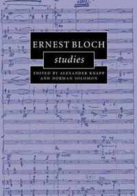 Ernest Bloch Studies