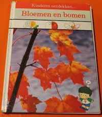 Kinderen ontdekken... Bloemen en bomen