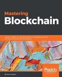 Mastering Blockchain