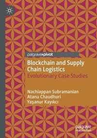 Blockchain and Supply Chain Logistics