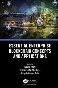 Essential Enterprise Blockchain Concepts and Applications