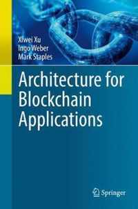 Architecture for Blockchain Applications