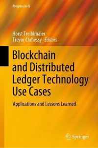 Blockchain and Distributed Ledger Technology Use Cases