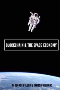 Blockchain & The Space Economy