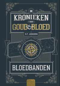 De kronieken van goud & bloed 1 -   Bloedbanden