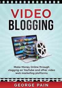 Video Blogging