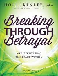 Breaking Through Betrayal