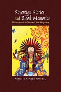 Sovereign Stories and Blood Memories