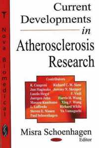 Current Developments in Atherosclerosis Research