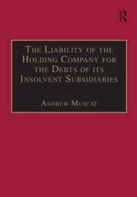 The Liability of the Holding Company for the Debts of its Insolvent Subsidiaries