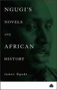 Ngugi's Novels and African History