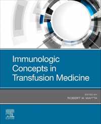 Immunologic Concepts in Transfusion Medicine