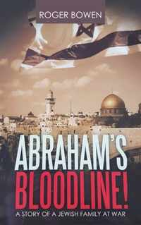 Abraham's Bloodline!