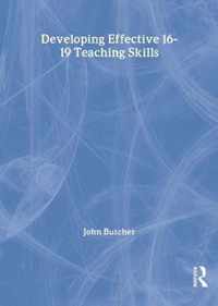 Developing Effective 16-19 Teaching Skills