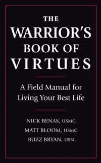 The Warrior&apos;s Book Of Virtues