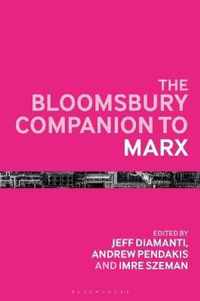 The Bloomsbury Companion to Marx