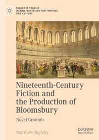 Nineteenth Century Fiction and the Production of Bloomsbury