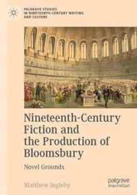 Nineteenth-Century Fiction and the Production of Bloomsbury