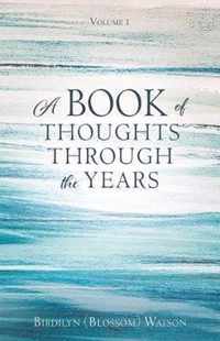 A Book of Thoughts Through the Years