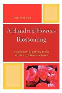 A Hundred Flowers Blossoming